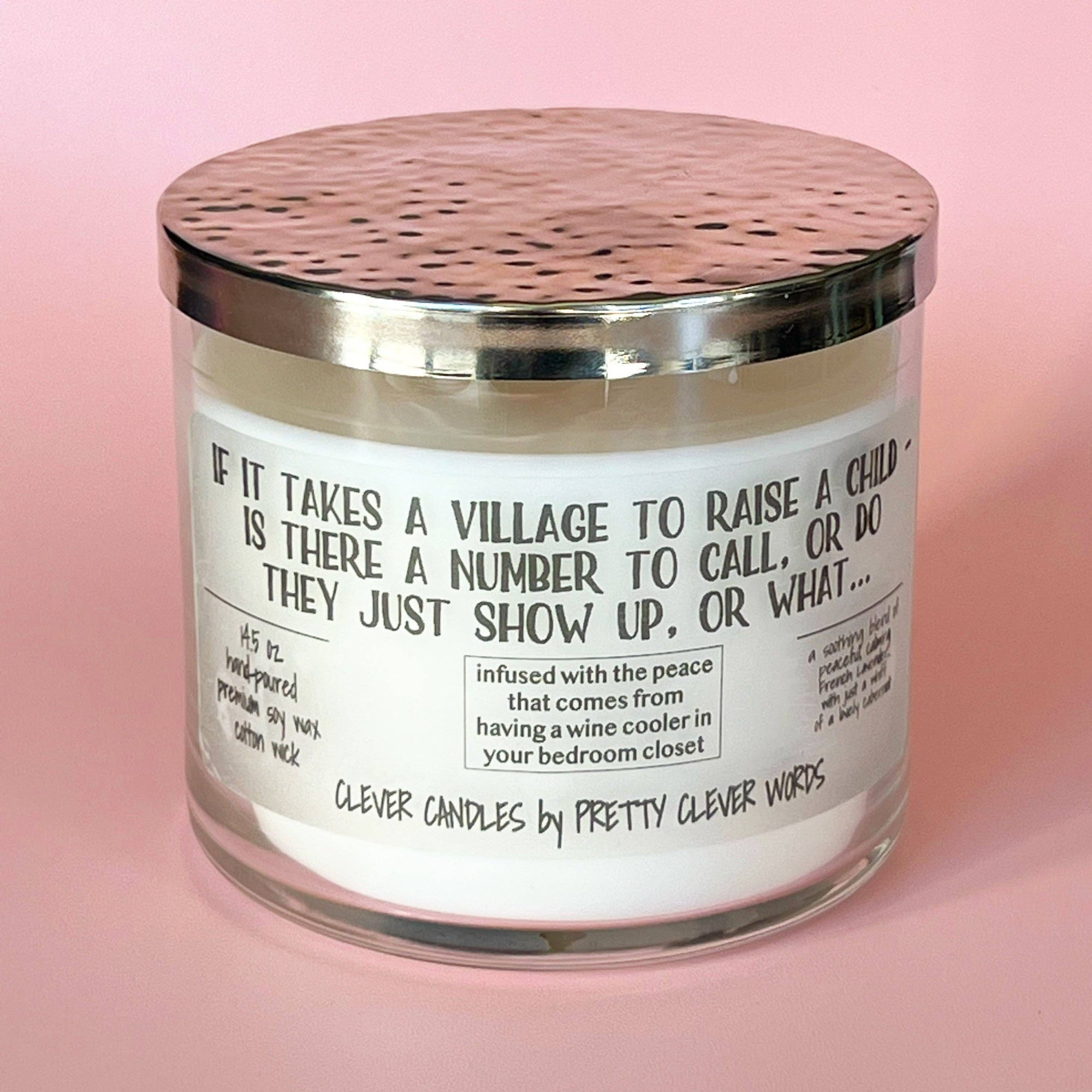 Pretty Clever Words - Takes a village - 14.5 oz French Lavender candle with lid
