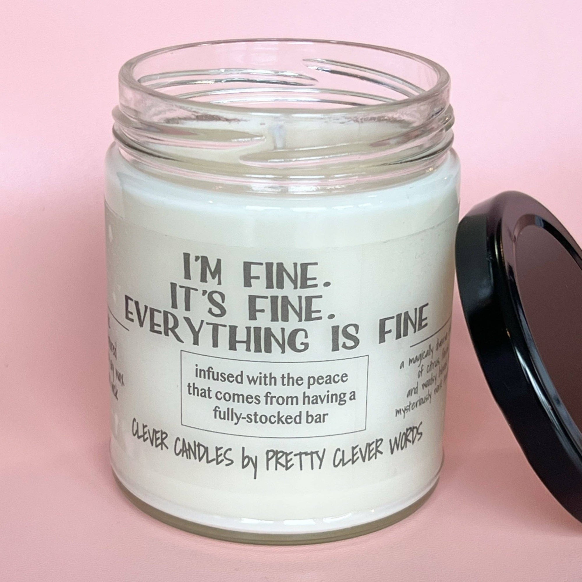 Pretty Clever Words - Everything's fine -9 oz vanilla lime or oakmoss amber candle