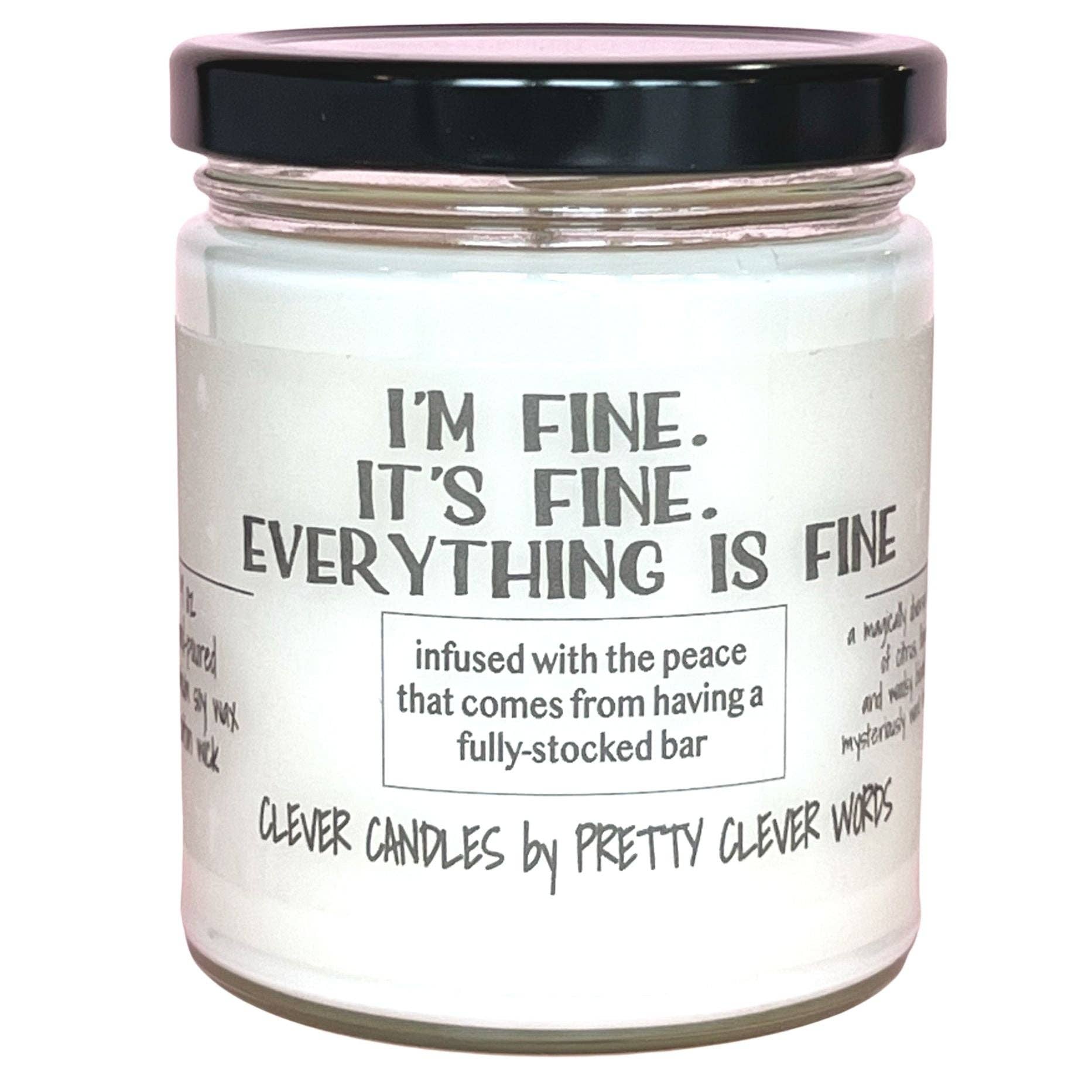 Pretty Clever Words - Everything's fine -9 oz vanilla lime or oakmoss amber candle