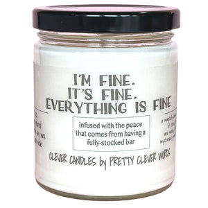Pretty Clever Words - Everything's fine -9 oz vanilla lime or oakmoss amber candle